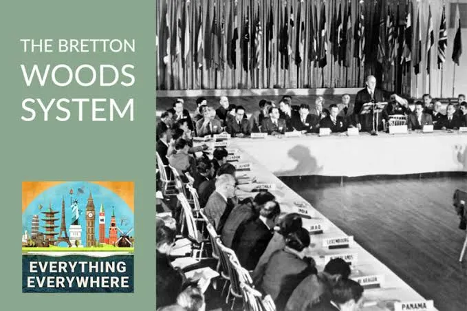 The Bretton Woods monetary system نظام پولی برتون وودز
